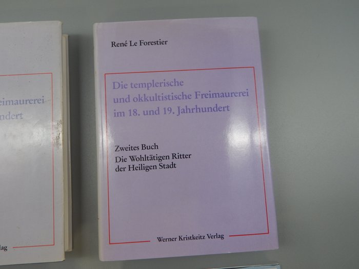 rene Le Forestier - vrijmetselarij Die Templerische und Okkultistische Freimaurerei 4 delen compleet - 1987-1992