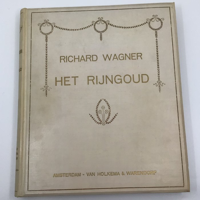 Richard Wagner / Arthur Rackham (ill) - Het Ryngoud ( Deluxe Dutch edition) - 1911