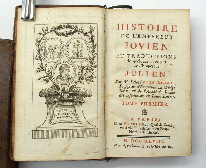 Jean-Philippe-René de La Bléterie - Histoire de l'empereur Jovien et traductions de quelques ouvrages de l'empereur Julien - 1748