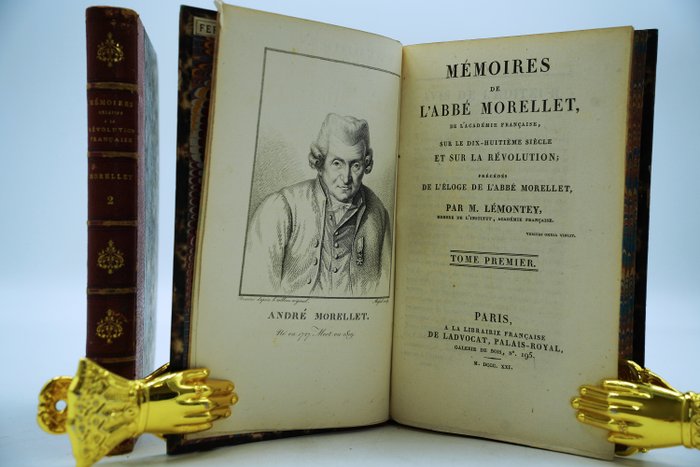 L'Abbé Morellet - Mémoires de l'Abbé Morellet sur le dix-huitième siècle et sur la Révolution - 1821