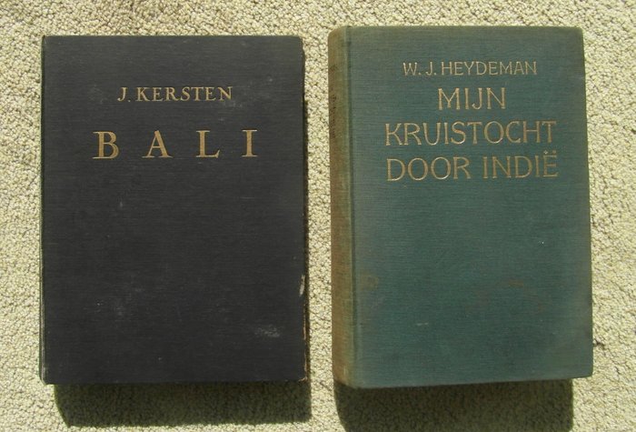 WJ Heydeman - J Kersten - Mijn Kruistocht door Indië  -  Bali - 1930-1940