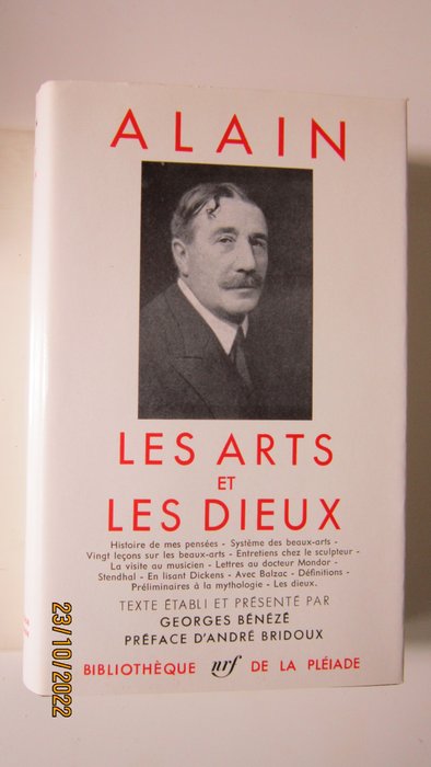 Alain - Les Passions et la sagesse, Les Arts et les dieux  Propos - 1956