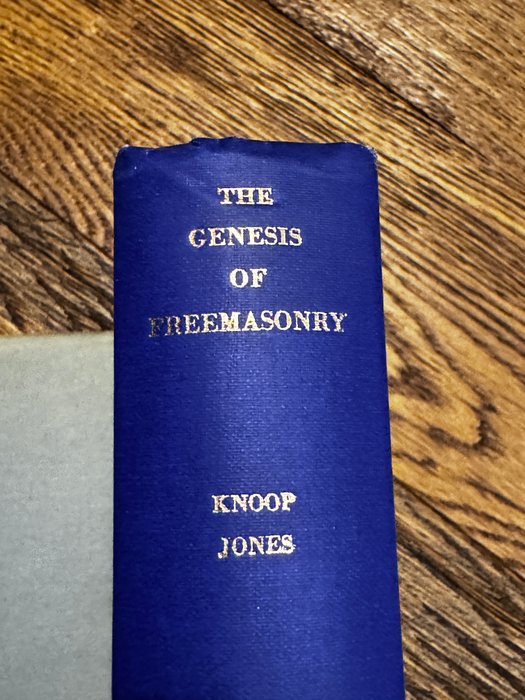 Douglas Knoop  G. P. Jones - The Genesis of Freemasonry - 1947