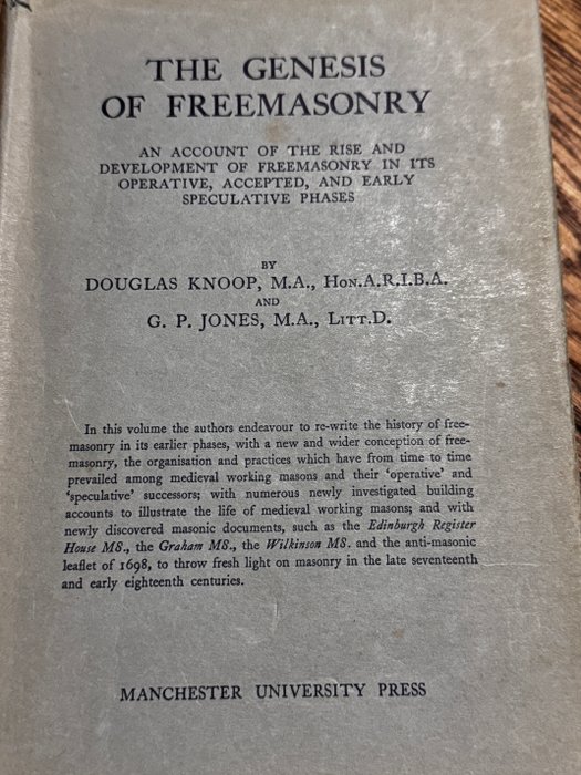 Douglas Knoop  G. P. Jones - The Genesis of Freemasonry - 1947