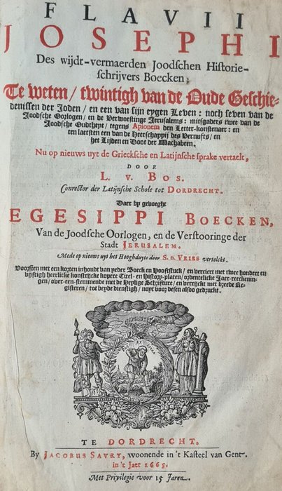 Flavius Josephus - Des wijdt-vermaerden Joodschen Historieschrijvers Boecken - 1665