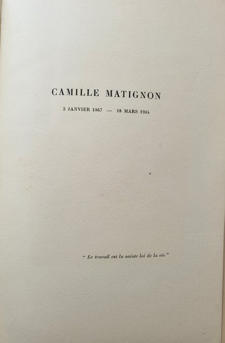 Discours prononcés aux obséques de - Camille Matignon - 3 Janvier 1867 - 18 Mars 1934 - 1934