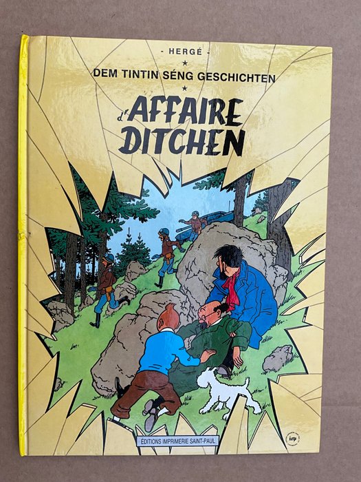 Tintin 18 - Tintin en Luxembourgeois - D'Affaire Ditchen- tirage limité - 1 Album - 1987