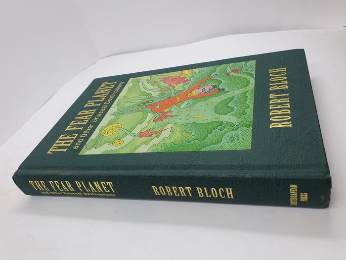 Bloch, Robert - The Fear Planet and Other Unusual Destinations - 2005-2005