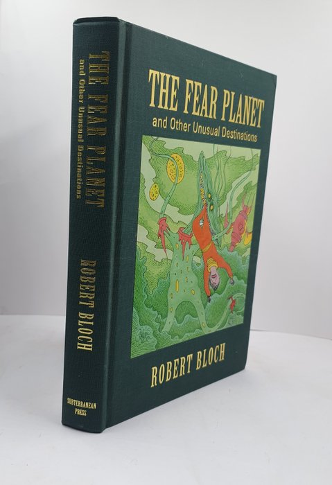 Bloch, Robert - The Fear Planet and Other Unusual Destinations - 2005-2005