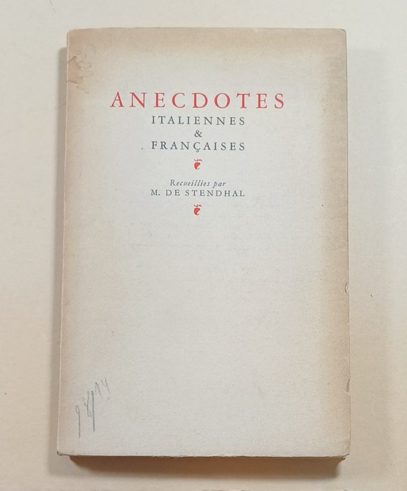 Stendhal /J Buckland Wright et Sacha Klerx - Anecdotes Italiennes  Françaises  Ernestine ou La Naissance de l'Amour - 1929-1932