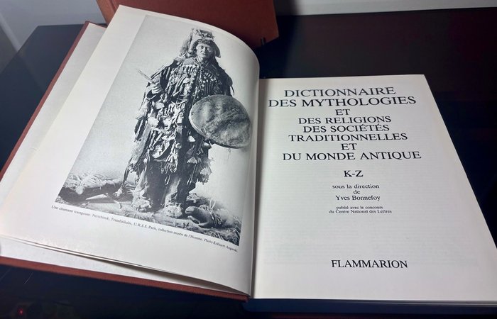 Sous la direction de Yves Bonnefoy - Dictionnaire des Mythologies et des religions des sociétés traditionnelles et du Monde antique... - 1981