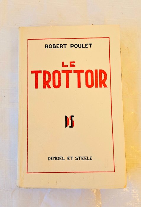 Signé; Robert Poulet - Le Trottoir - 1931