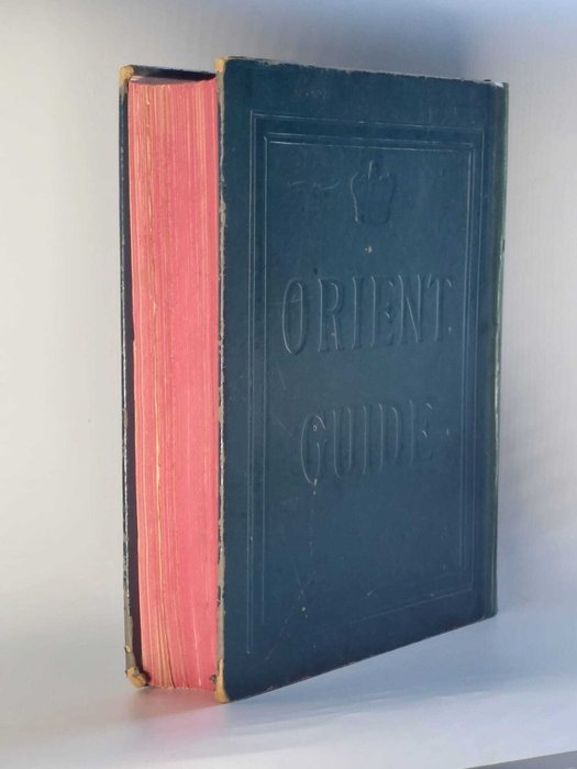 W.J. Loftie - W.J. Loftie - Orient Line Guide, Chapters for Travellers by Sea and Land - 1891