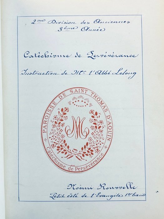 [Manuscrit] Noemi Rousselle - Paroisse de Saint-Thomas d'Aquin - Analyse Religieuse. Catéchisme de Persévérance. - 1896-1898