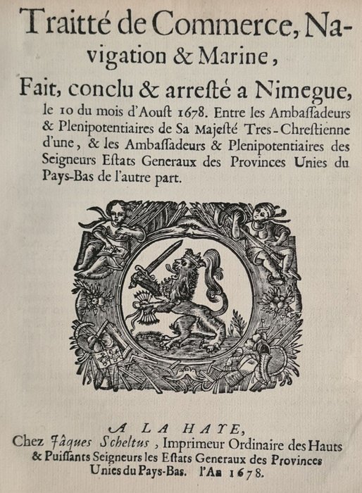 Traitté de commerce, navigation..entre les ambassadeurs  Estats Généraux des Provinces Unies du - 1678