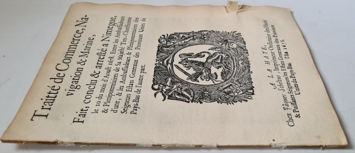 Traitté de commerce, navigation..entre les ambassadeurs  Estats Généraux des Provinces Unies du - 1678