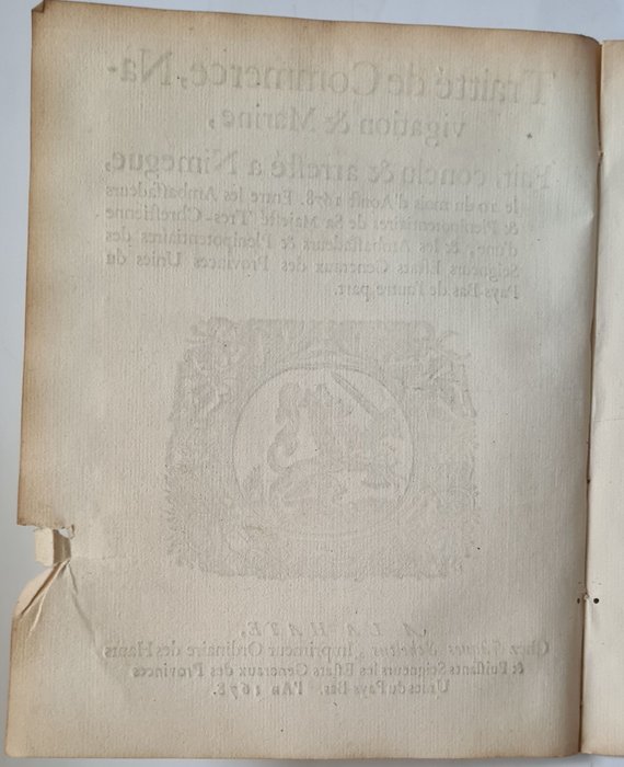 Traitté de commerce, navigation..entre les ambassadeurs  Estats Généraux des Provinces Unies du - 1678