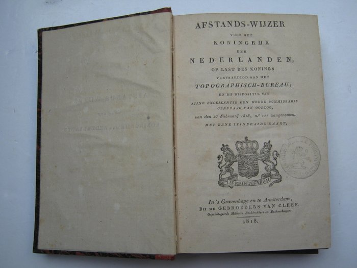 Topographisch Bureau/ Afstands-wijzer voor het Koningrijk der Nederlanden : op last des konings, - Johannes Jacobus Franciscus Wap - Aardrijkskundige beschrijving van de Nederlanden, na 1830 / 2 - 1818-1834