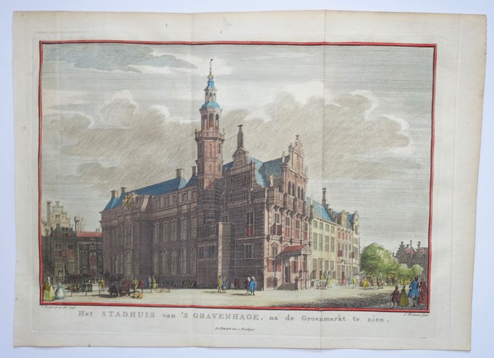 Holland - Haag; C Pronk / I Folkema / I Tirion - Het Stadhuis van 'S Gravenhage, na de Groenmarkt te zien. - ca. 1745