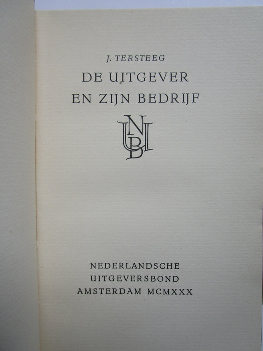 Boekenweek; J Tersteeg - De uitgever en zijn bedrijf - 1930