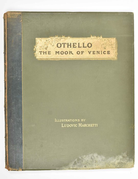 Shakespeare, L. Marchetti (ill.) - Othello, the Moor of Venice - 1893