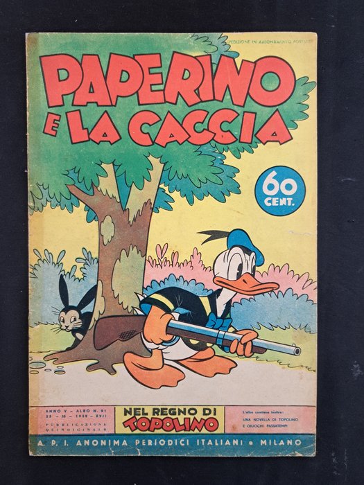 Albi nel Regno nn. 91 , 94 - Paperino e la Caccia, Paperinate - 2 Comic - Første udgave - 1939/1940