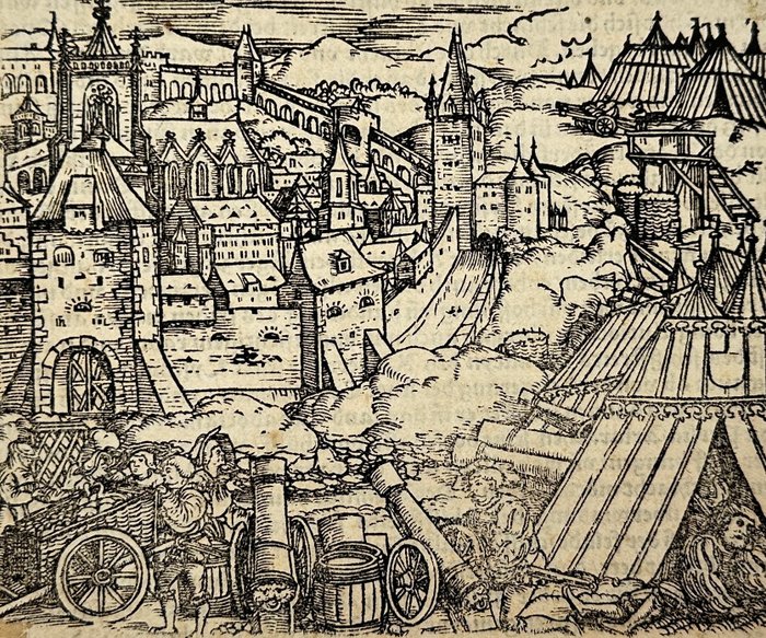 Conrad Faber von Kreuznach / Titus Livius - Romisch Historien - Siege of the City of St. Wendel - 1533