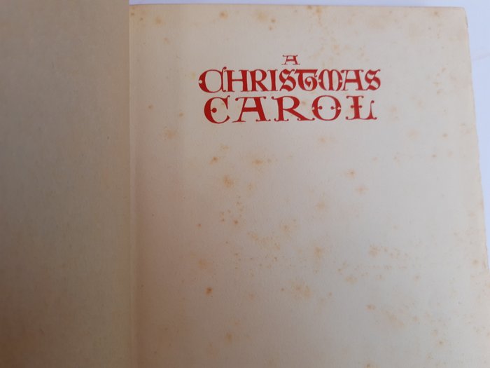 Charles Dickens - A Christmas Carol in prose being a ghost story of Christmas - 1916