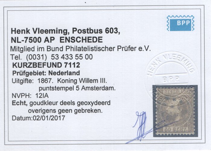 Holland 1868 - 3. udgave - Kong Willem III - med certifikat NVPH 12IA - NVPH 7/12