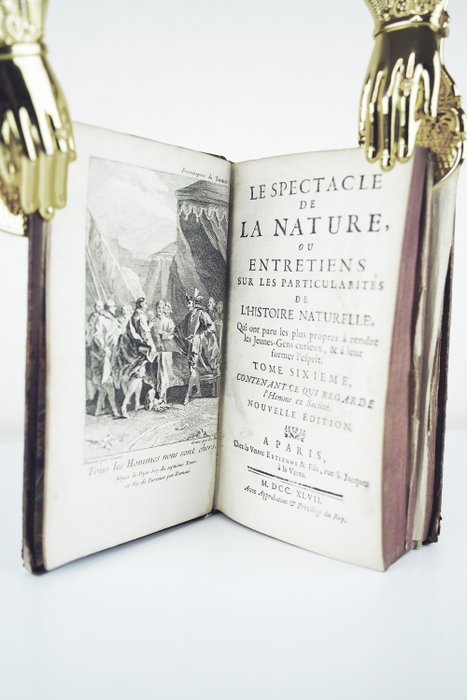 L'Abbe Noel-Antoine Pluche - Le Spectacle de la Nature contenant ce qui regarde l'homme en société - 1747