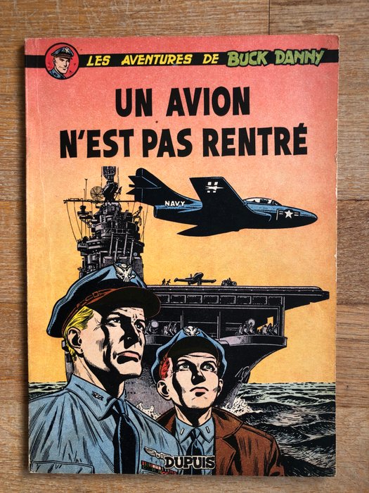 Buck Danny T13 - Un Avion n'est pas rentré - B - 1 Album - Første udgave - 1954