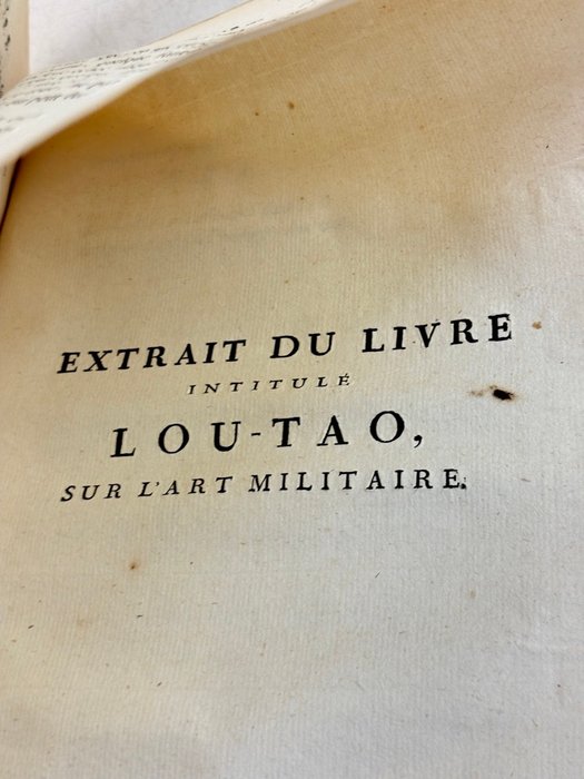 Amiot / Yong-tcheng; Ou-tse; Sun-tse Se-ma;  Lou-tao/ par les Missionaires de Pekin - L'Art militaire des Chinois  Mémoires concernant les Chinois : Antiquité; Ecriture;  Ta-Hio  - 1782