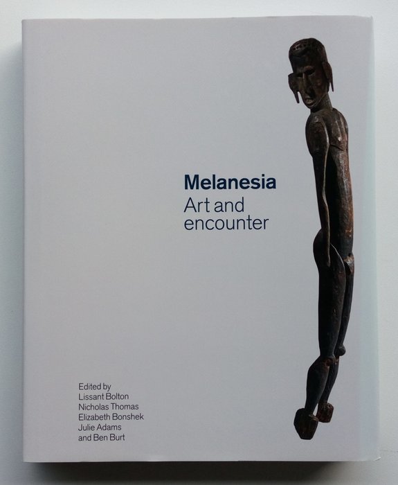 Book - Melanesia - Art and Encounter - 2013