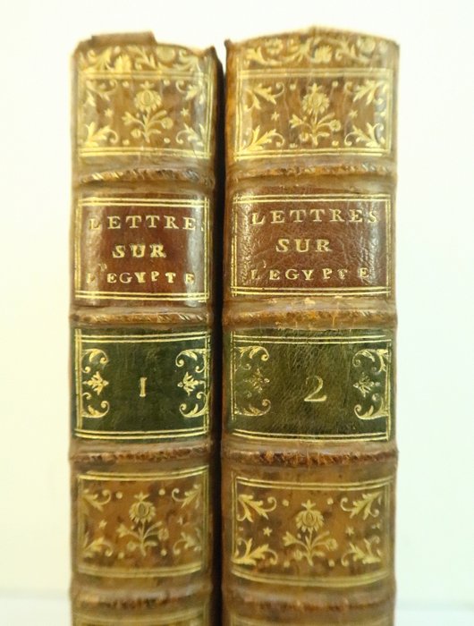 Claude Etienne Savary - Lettres sur l'Egypte, Où l'on offre le parallèle des mœurs anciennes et modernes de ses habitans - 1786