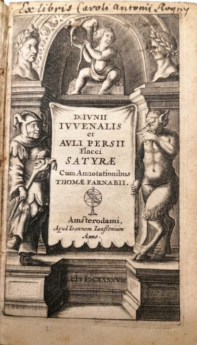 D. J. Juvenalis en A. P. Flacci - D. Iunii Iuvenalis et Auli Persii Flacci Satyrae cum annotationibus Thomae Farnabii - 1648