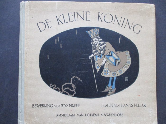 Top Naeff / Hans Pellar - De kleine Koning - 1922