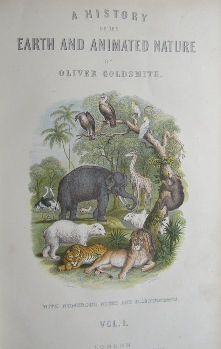 Oliver Goldsmith  Baron Cuvier - A History of the Earth and Animated Nature - 1873