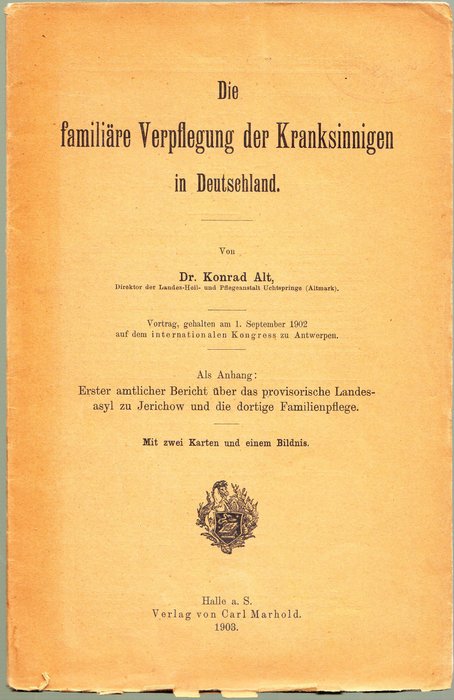 Konrad Alt - Familienpflege in der Psychiatrie - 1903