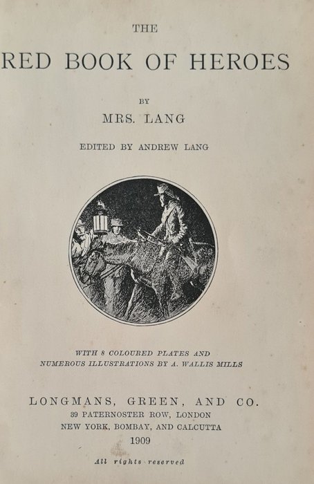 Mrs Lang Andrew Lang (ed) - The red book of heroes - 1909