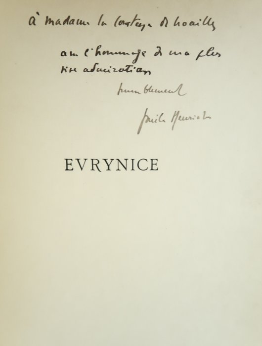 Signé; Emile Henriot - Eurynice [ex de la Comtesse de Noailles] - 1907