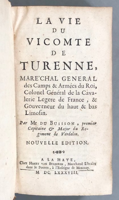 Du Buisson - La vie du Vicomte de Turenne - 1688