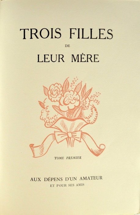 Pierre Louÿs / Berthommé Saint-André - Trois Filles de leur Mère [Sur Arches] - 1933