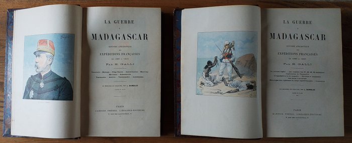 Henri Galli - La Guerre à Madagascar : histoire anecdotique des expéditions françaises de 1885 à 1895 - 1897