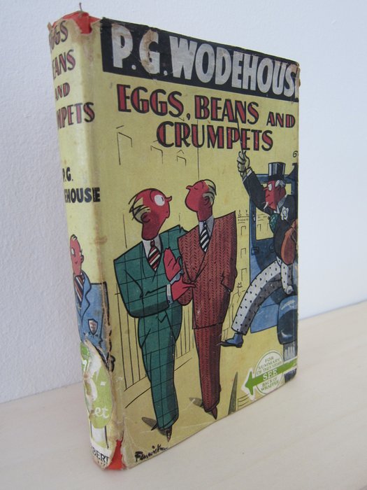 P.G. Wodehouse - Eggs, beans and crumpets - 1941