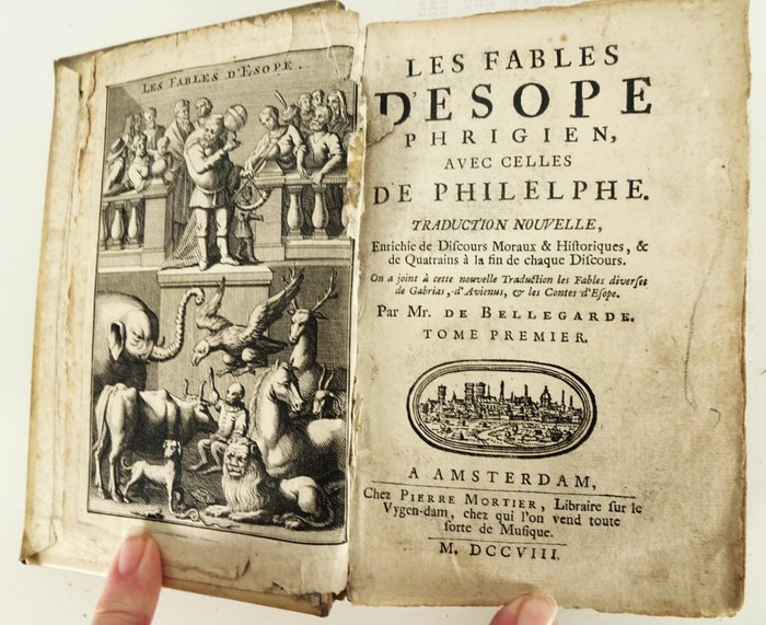 Aesopus - Les fables d'Esope phrigien, avec celles de Philelphe. Traduction nouvelle, enriche de discours - 1708