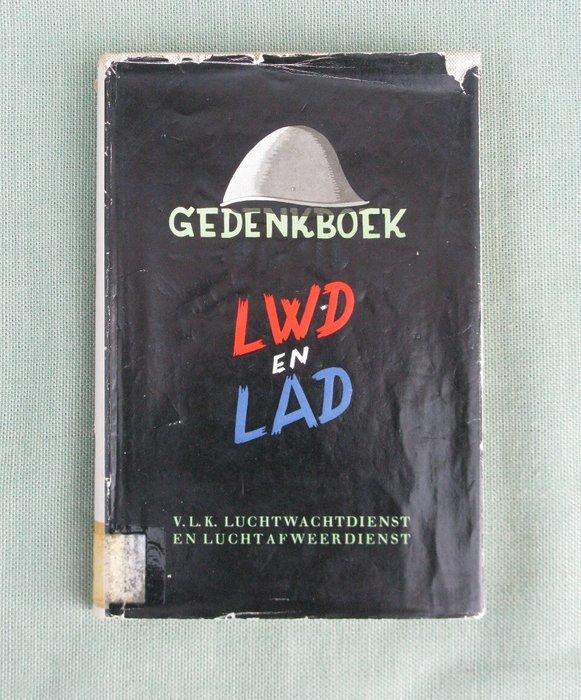 CAde Bruijn  ACVerschoor (samenstelling) - Gedenkboek voor de VLK Luchtwachtdienst en Luchtafweerdienst - 1949