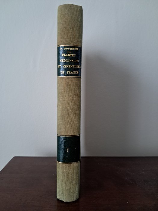 Signed; Paul Victor Fournier - Plantes médicinales et vénéneuses de France - 1947