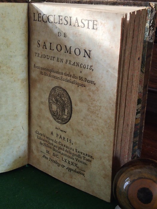 Louis Isaac, le Maistre de Sacy - l'Ecclesiaste de Salomon suivi du Livre de la Sagesse - 1690