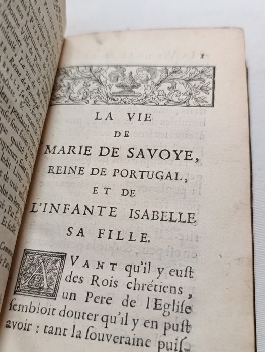 d’Orléans - La vie de Marie de Savoye Reine de Portugal et de l’infante Isabelle sa fille - 1696