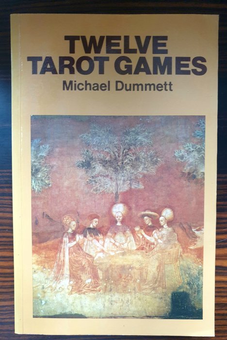 Michael Dummett - Twelve Tarot Games - 1980